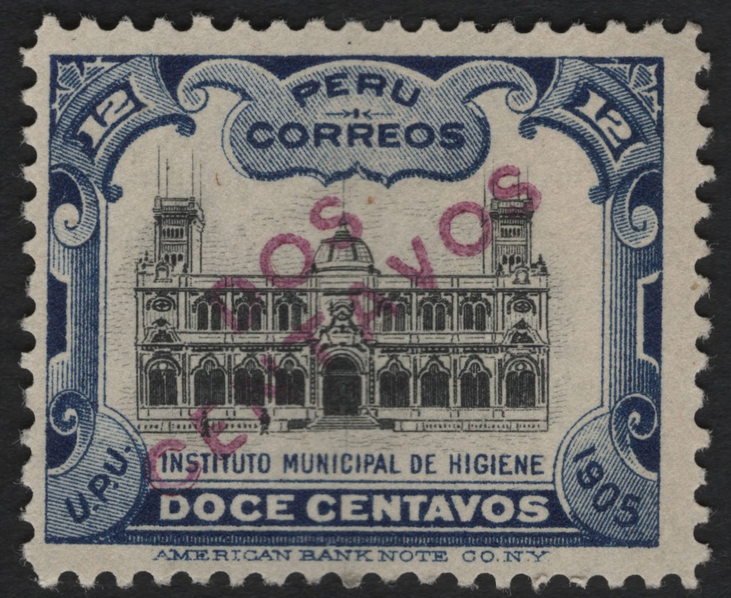 SCG9138 - Peru – 1905 “Instituto Municipal de Higiene” 12 Centavos (Overprinted)