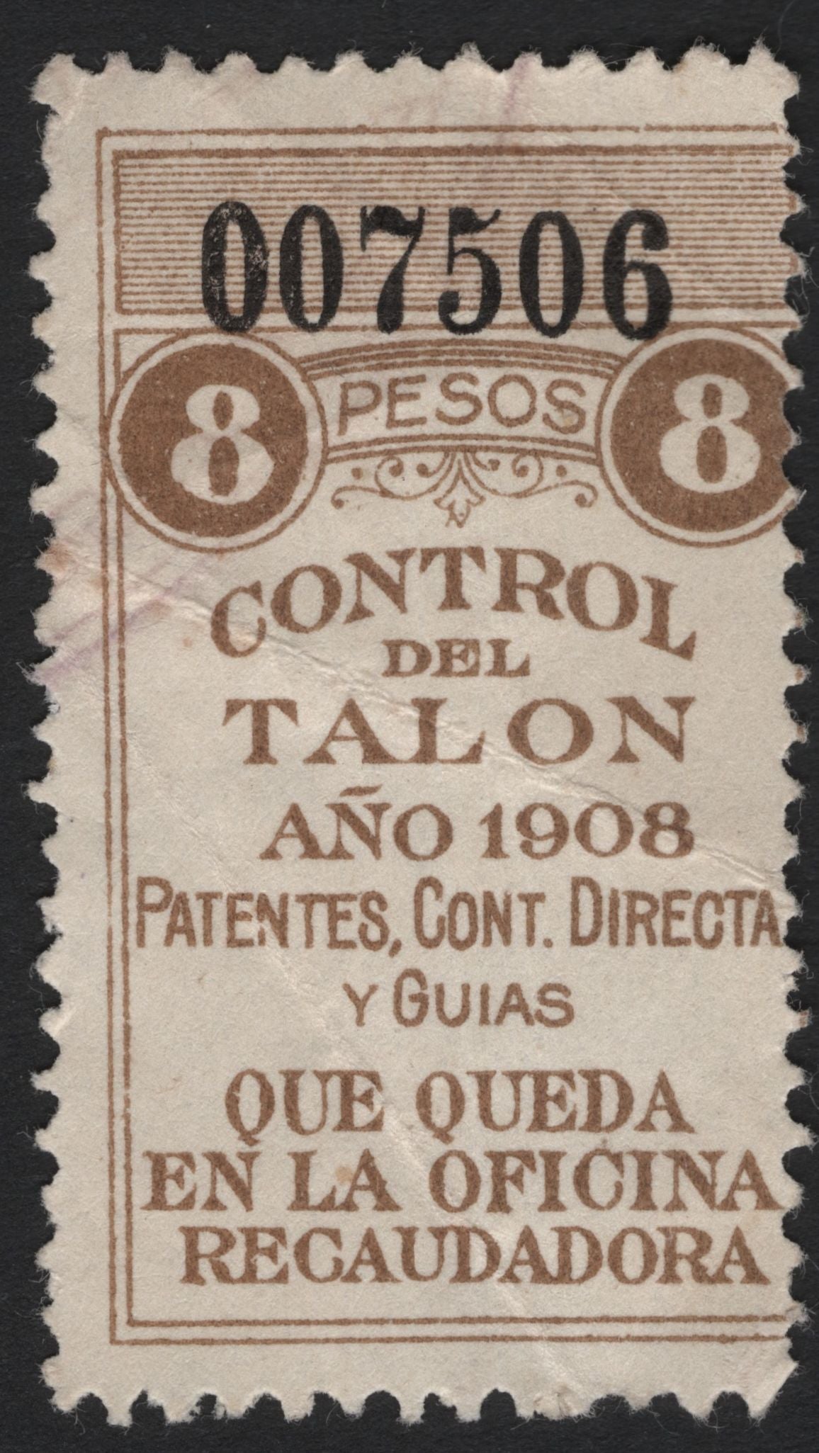 SCG4859 - Mexico 1908 Fiscal Revenue Stamp – 8 Pesos Control del Talon