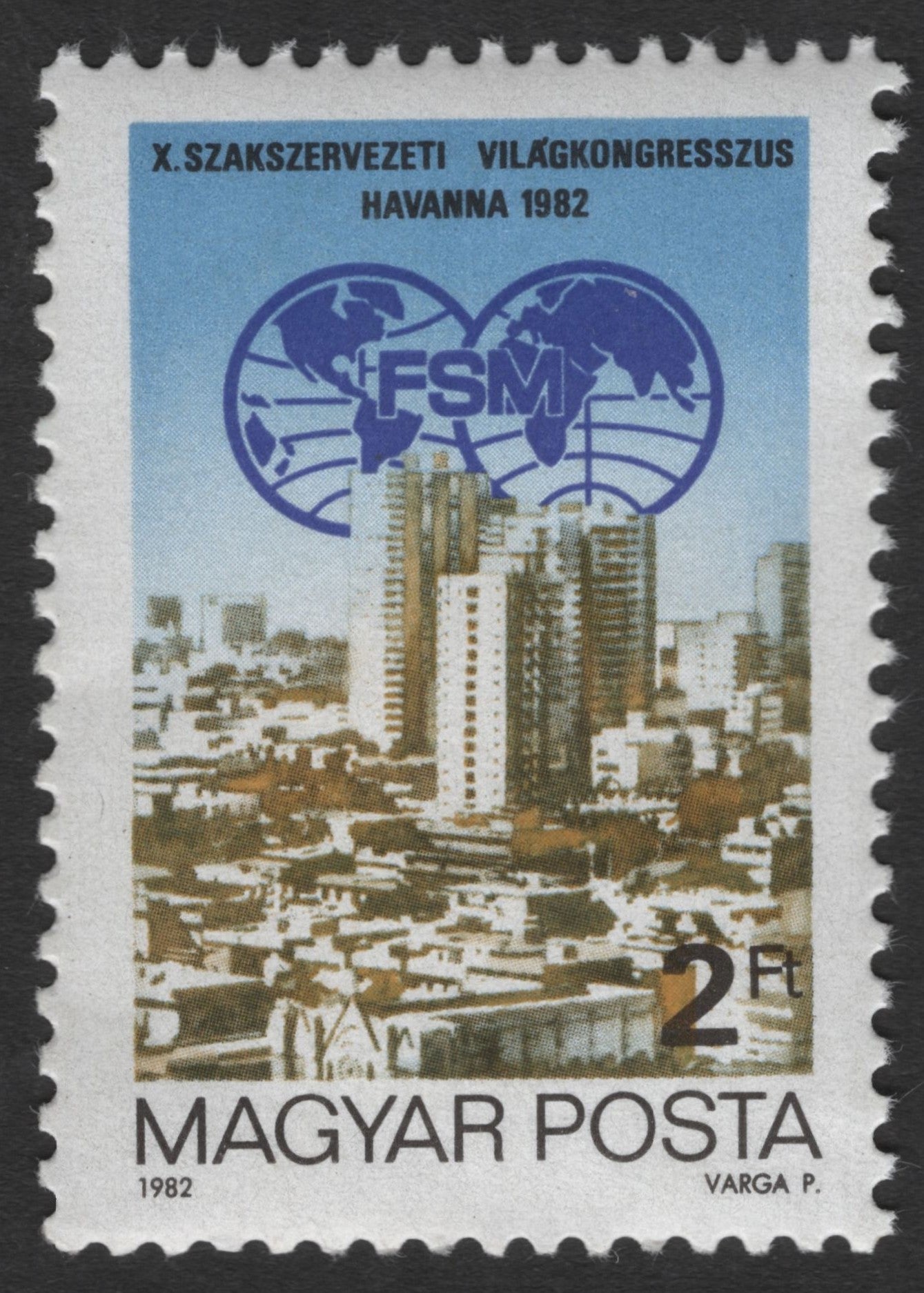 SCG11902 - Hungary 1982 FSM World Trade Union Congress – Havana