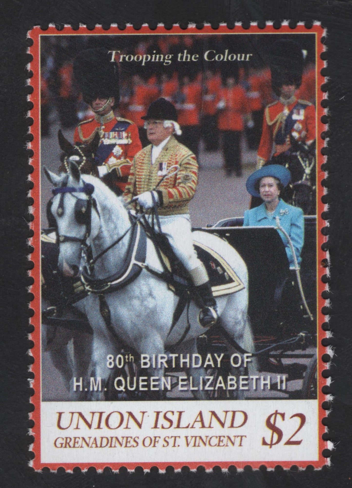 SCG13289 - Union Island $2 Stamp – 80th Birthday of Queen Elizabeth II (Trooping the Colour)