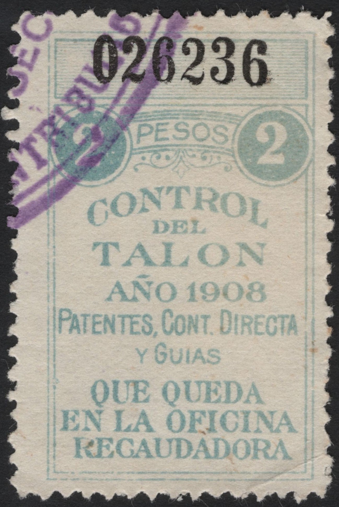 SCG4852 - Mexico 1908 Revenue Stamp – 2 Pesos "Control del Talón"