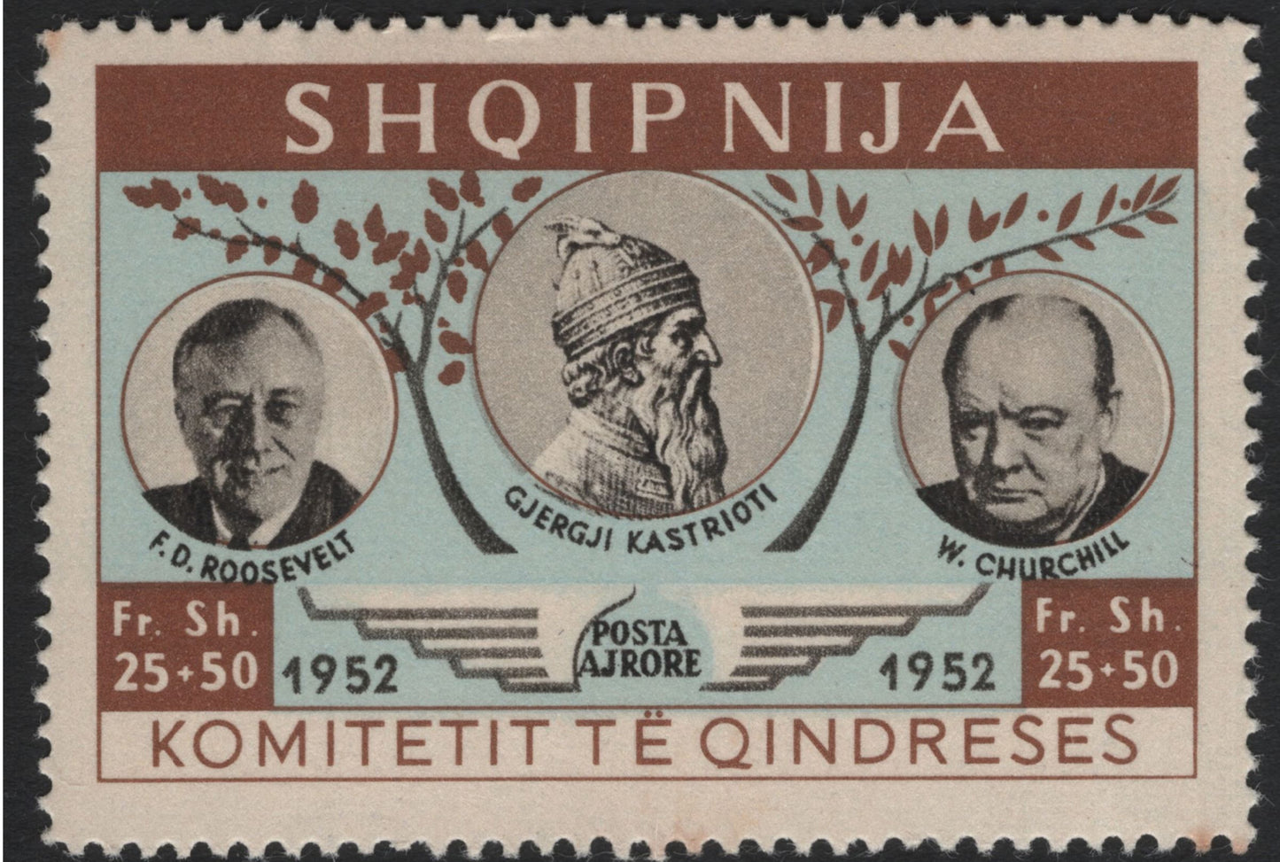 SCG5552 - Albania 1952 “Committee of Resistance” Airmail Issue – Roosevelt, Skanderbeg & Churchill