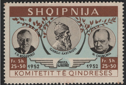 SCG5552 - Albania 1952 “Committee of Resistance” Airmail Issue – Roosevelt, Skanderbeg & Churchill